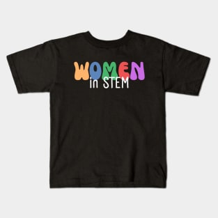 Women in STEM, Female Scientist, Girls in Science Kids T-Shirt